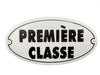 Reproduction Premiere Classe French Enamel sign